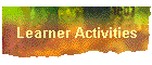 Learner Activities
